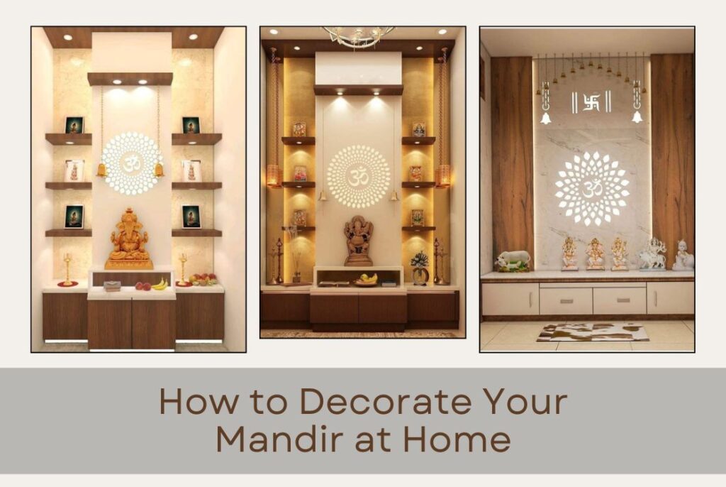 Decorate Mandir at Home